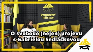 Studio Svobodného přístavu: O svobodě (nejen) projevu s Gabrielou Sedláčkovou