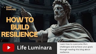 Stoicism Overcome Challenges With Resilience Resilience Overcoming Challenges How To Build
