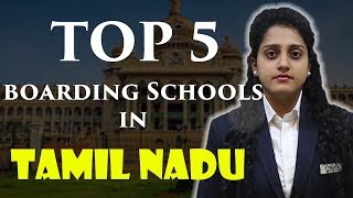 Top 5 Boarding Schools in Tamilnadu 2019