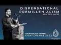 Dispensational Premillennialism by Zach McCue 