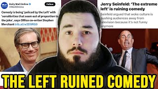 'The WOKE Left has DESTROYED Comedy'