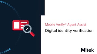 Genuine or Fake: Identity Verification By Mobile Verify® Agent Assist