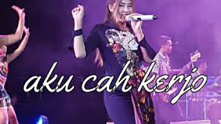 626 Mb Download Aku Cah Kerjo Via Vallen Ft Pendhoza Mp3