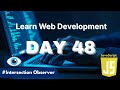 Learn Web Development | Day 48: Intersection Observer Explained with Practical Animations