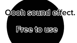 Oooh sound effect (Free to use)