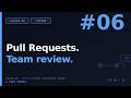 Pull Requests Explained — How Teams Actually Ship Code (Lesson 06 — GITHUB)