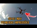 ZLL SG907 MAX TESTE VÔO PRIMEIRAS IMPRESSÕES E MUITO MAIS DRONE BOM E BARATO PARA INICIANTES