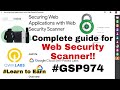 Securing Web Applications with Web Security Scanner |Google Cloud Challenge #learntoearn #google