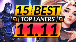 15 BEST TOP LANE Champions to MAIN and RANK UP in 11.11 - Tips for Season 11 - LoL Guide