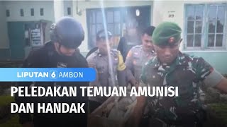 Warga Diminta Tidak Menyimpan Temuan Amunisi dan Handak | Liputan 6 Ambon