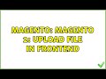 Magento: Magento 2: upload file in frontend