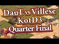 DauT vs Villese | King of the Desert 3 Quarterfinal #1 (Best of 5)