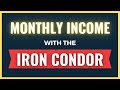 Generate Monthly Income With The IRON CONDOR