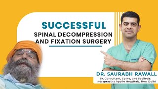 Lumbar Canal Stenosis Surgery Successful  | Patient Amarjeet Singh | Dr. Saurabh Rawal | Apollo