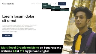 Multi-level Dropdown Menu on Squarespace website 7.0 & 7.1 by Jishaansinghal