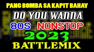 Do You Wanna 80S Nonstop Battlemix Dj joemar Remix