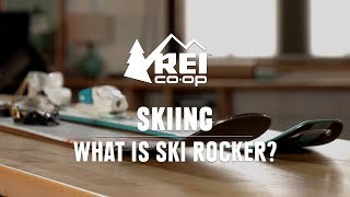 What is Ski Rocker? || REI