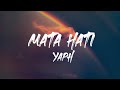 Yaph - Mata Hati Ft B-Heart (Prod. LQ Musiq) | Lirik