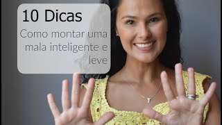 10 Dicas para fazer uma mala inteligente e leve