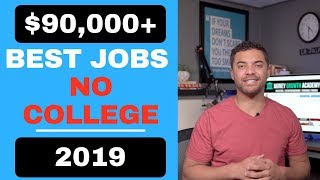 TOP 7 HIGH PAYING JOBS WITHOUT A COLLEGE DEGREE (2019)