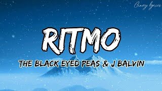RITMO (Lyrics) The Black Eyed Peas, J Balvin -  (Bad Boys For Life)