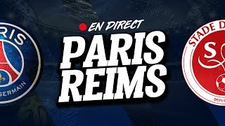🔴 [ DIRECT / LIVE ] PSG - REIMS // Club House ( Paris - Reims )