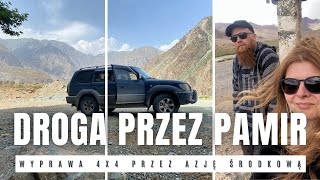 S04E05 Tadżykistan cz3 | Pamir Highway | Wyprawa 4x4 przez Azję Środkową