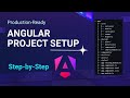 Angular Project Setup Like a Pro 🚀 | Clean, Scalable & Production Ready