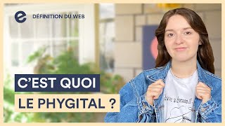 C'est quoi : le phygital ? I Les Définitions du Web