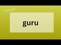 Guru | Definition, Origin and Role in Indian Spirituality