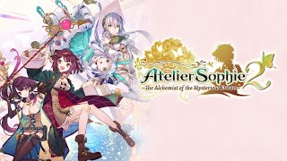 Weeping Sand - Atelier Sophie 2 The Alchemist of the Mysterious Dream OST Extended | Kazuki Yanagawa