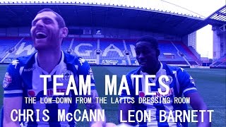 TEAM MATES: Leon Barnett and Chris McCann