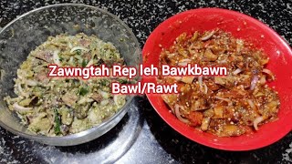 Bawkbawn leh Zawngtah Rep Bawl/Rawt  dan chihnih...