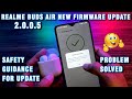 Realme Buds Air Firmware Update | Safety Guidance For Update| How to Update Realme Buds Air Properly