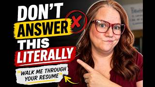 What interviewers really mean by "Walk me through your resume."