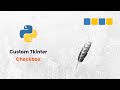 How to use Checkbox in Custom Tkinter | Python GUI Tutorial for Beginners