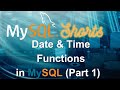 Episode-034 - Date & Time Functions in MySQL (Part 1)