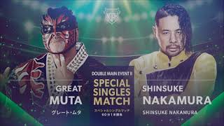 The Great Muta vs. Shinsuke Nakamura MV