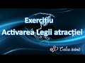 exercitiu legea atractiei