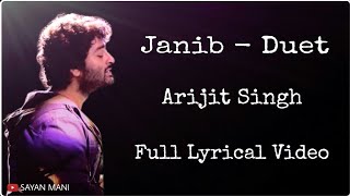 Arijit Singh: JANIB-Duet | Lyrical Video | Sunidhi C | Dilliwali Zaalim Girlfriend  | Sayan Lyrics