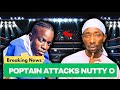 Chatsva 🔥 ‼️, Poptain blasts Nutty O, chokwadi chese chanzu bvuuu pachena 🙆🙌