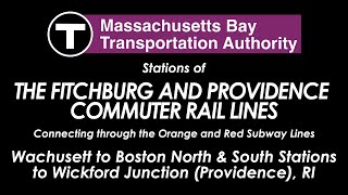 MBTA (Massachusetts Bay Transit Authority)-Stations Of The Fitchburg & Providence Lines 4K Ep#80