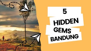 Jalan-Jalan di Bandung Cuman Disitu Doang? Coba Liat Hidden Gems Bandung Ini!