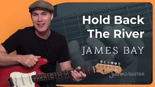 Hold Back The River by James Bay | Easy Guitar Lesson