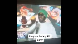 Khago at bounty killa party