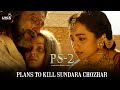 PS2 Movie Scene | Plans to kill Sundara Chozhar | Prakash Raj | Aishwarya Rai | Vikram | Lyca