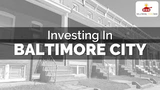 Investing In Baltimore City (Beginer Tips)