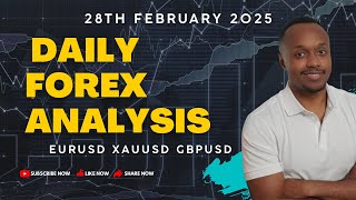 Daily Market Analysis 28th February 25 - EURUSD XAUUSD GBPUSD + MORE