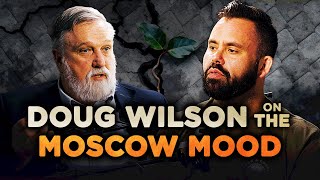 Addressing the Moscow Mood | Doug Wilson & Sean DeMars