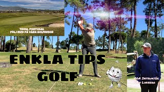 ENKLA TIPS GOLF